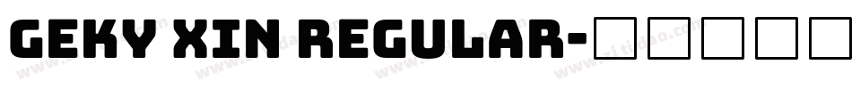 Geky Xin Regular字体转换
